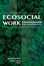 Green Book Cover - Ecosocial Work: Environmental Practice and Advocacy.